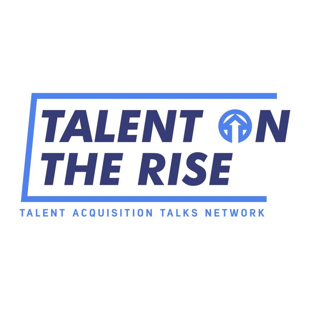 Talent on the Rise Podcast